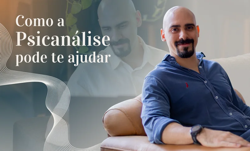 Heitor Assis sentado em uma poltrona, ao lado do texto “Como a Psicanálise pode te ajudar”